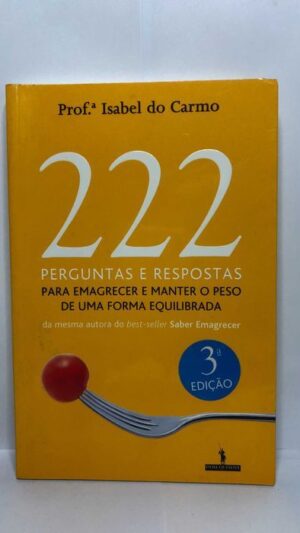222 Perguntas e Respostas para Emagrecer