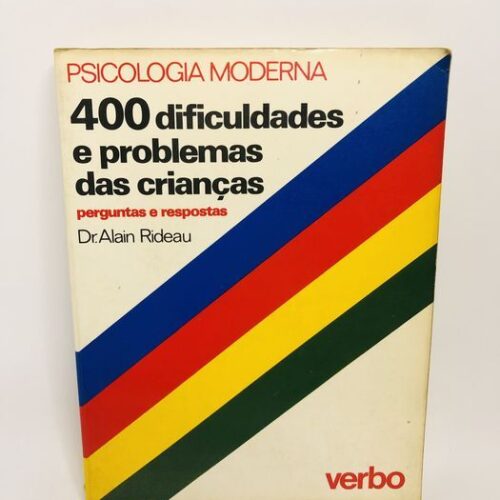 400 Dificuldades e Problemas das Crianças - Dr. Alain Rideau