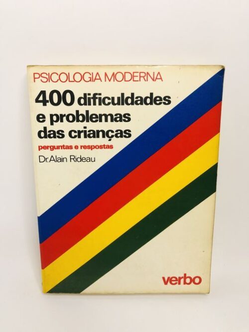 400 Dificuldades e Problemas das Crianças - Dr. Alain Rideau