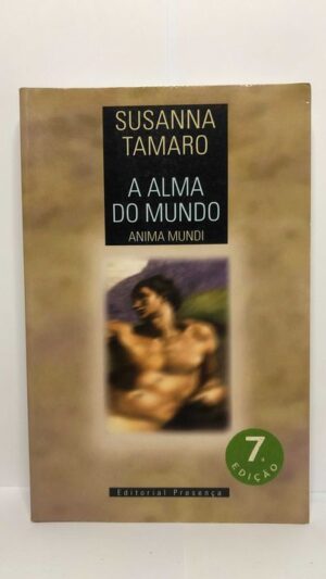 A alma do mundo (Anima Mundi) - Susanna Tamaro