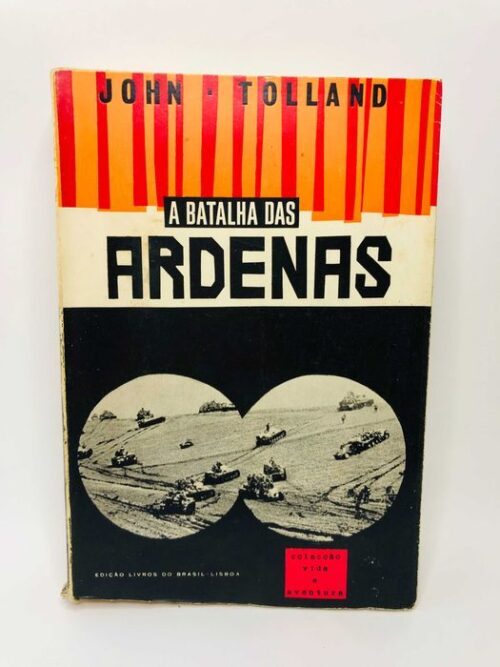 A Batalha das Ardenas - John Tolland