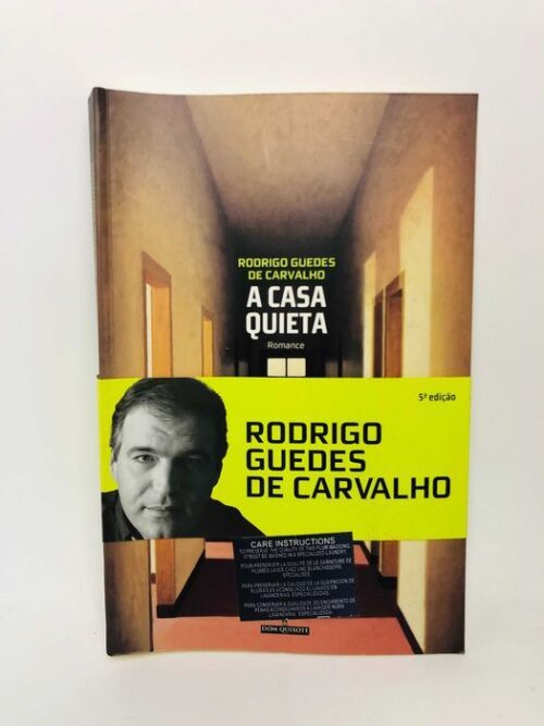 A Casa Quieta - Rodrigo Guedes de Carvalho
