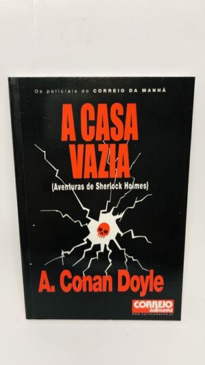 A Casa Vazia - A. Conan Doyle