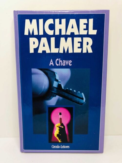 A Chave - Michael Palmer