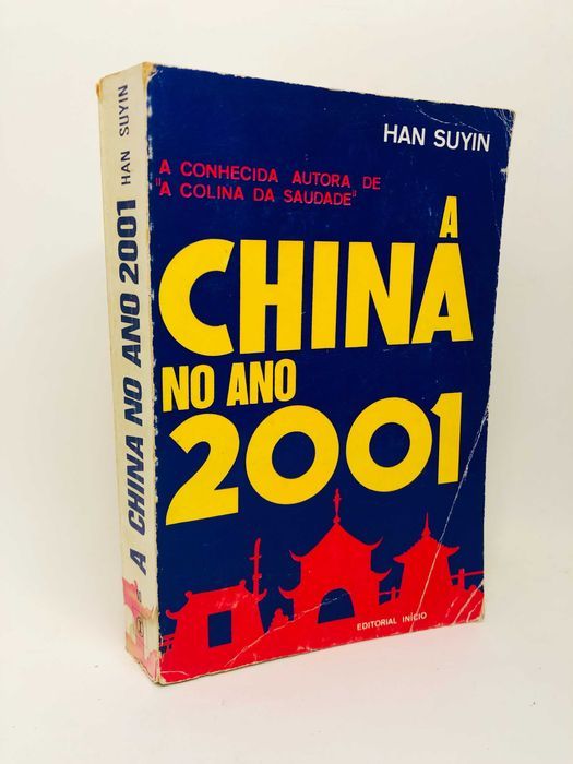 A China no Ano 2001 - Han Suyin