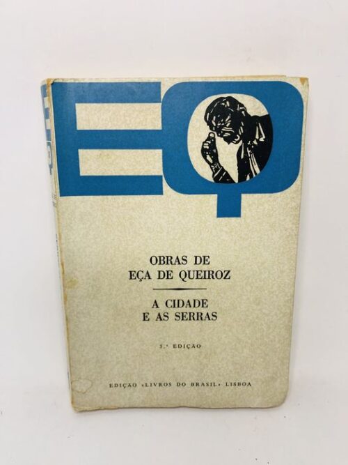 A Cidade e as Serras - Eça de Queiroz