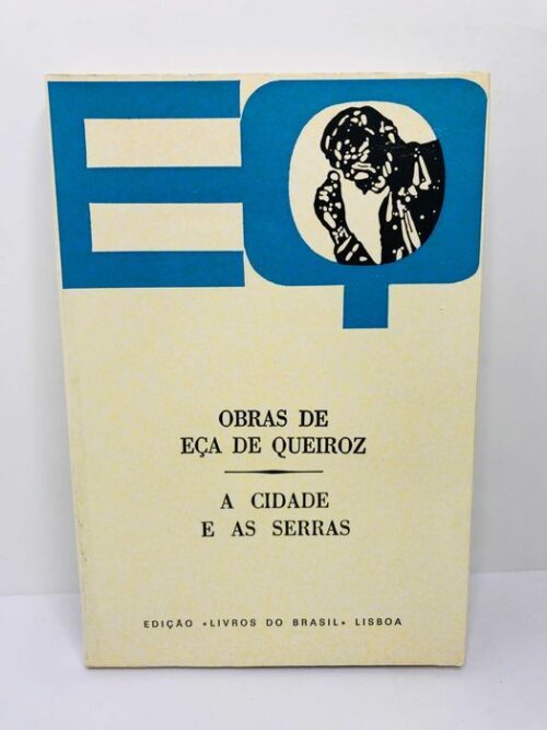 A Cidade e as Serras - Eça de Queiroz