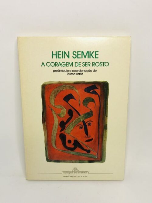 A Coragem de Ser Rosto - Hein Semke