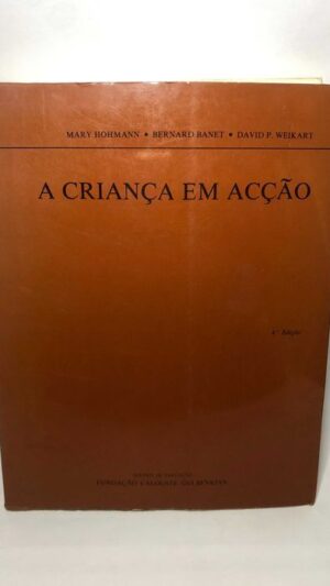 A Criança em Acção - Fundação Calouste Gulbenkian
