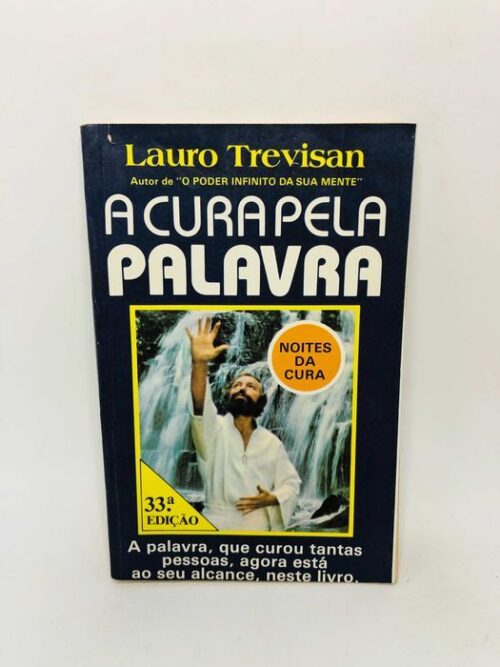 A Cura Pela Palavra - Lauro Trevisan
