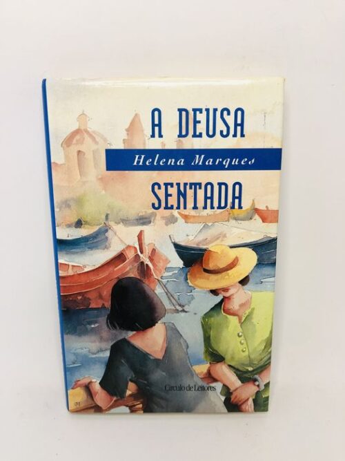 A Deusa Sentada - Helena Marques