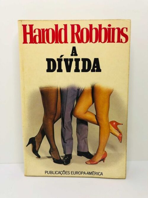 A Dívida - Harold Robbins
