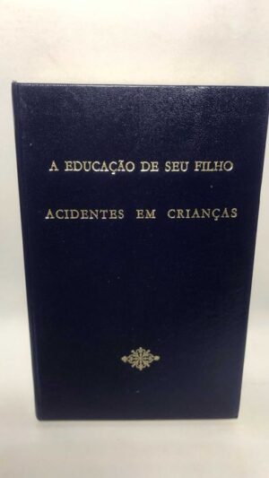 A Educação De Seu Filho