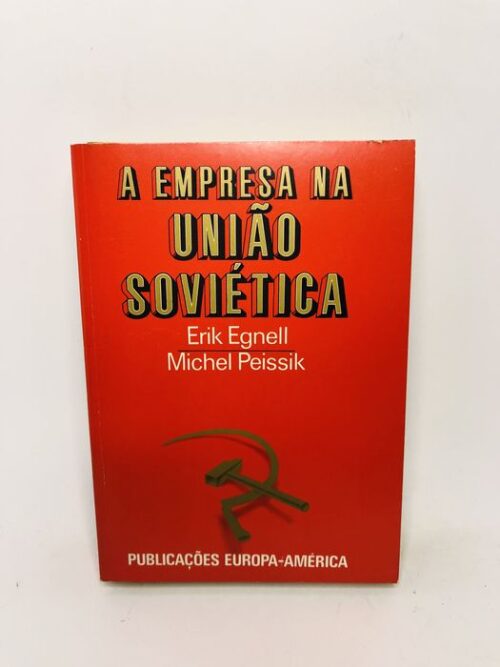 A Empresa na União Soviética - Publicações Europa-América