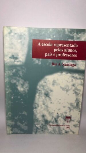 A Escola Representada Pelos Alunos Pais E Professores