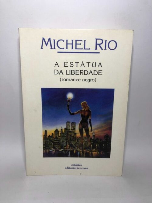 A Estátua da Liberdade - Michel Rio