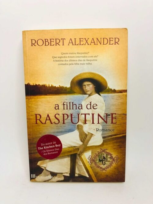 A Filha de Rasputine - Robert Alexander