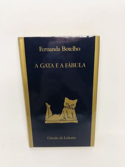 A Gata e a Fábula - Fernanda Botelho