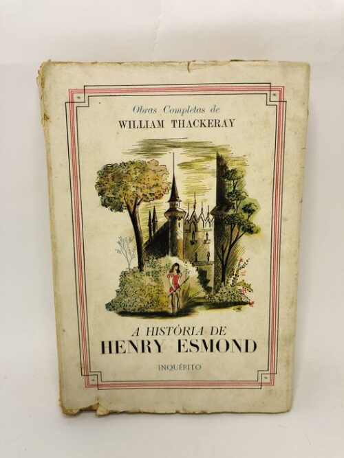 A História de Henry Esmond - William Thackeray