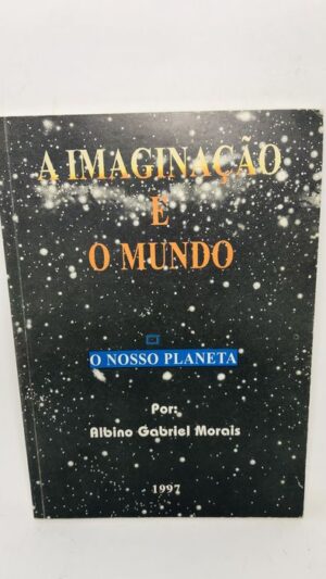 A Imaginação e o Mundo