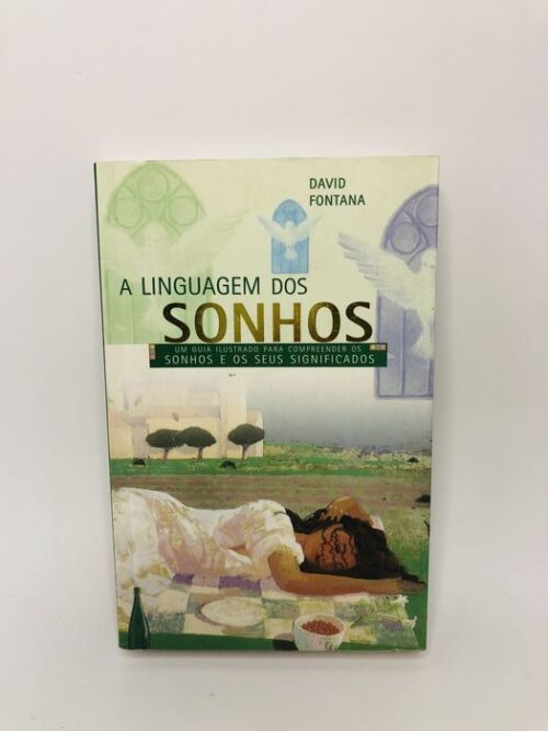 A Linguagem dos Sonhos - David Fontana