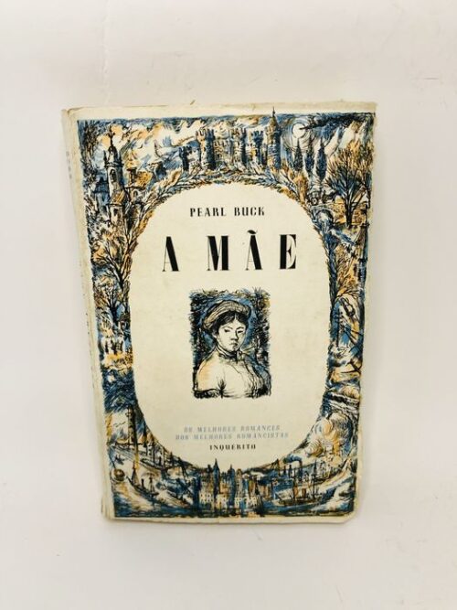 A Mãe - Pearl S. Buck