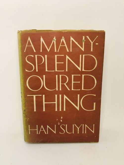 A Many-Splendoured Thing - Han Suyin