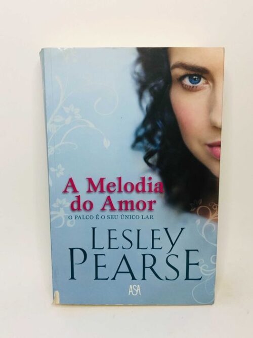 A Melodia do Amor - Lesley Pearse
