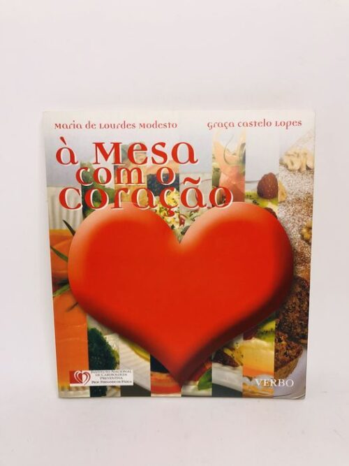 À Mesa com Coração - Maria de Lourdes Modesto