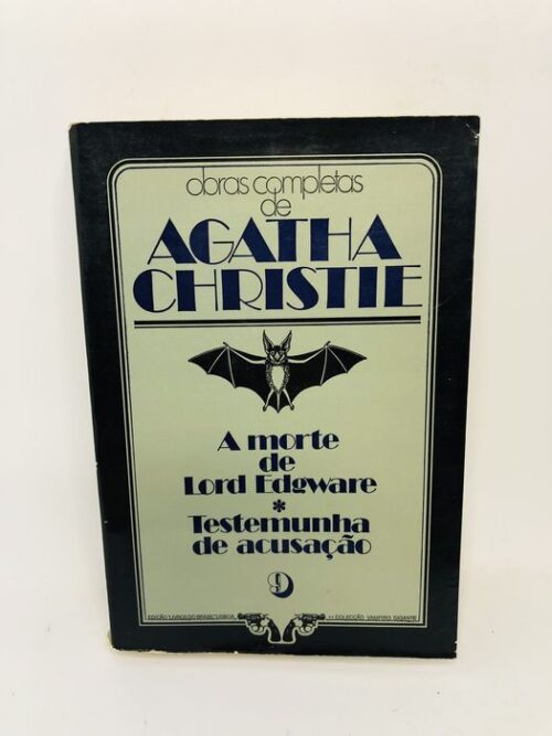 A morte de Lord Edgeware / Testemunha de acusação - Agatha Christie