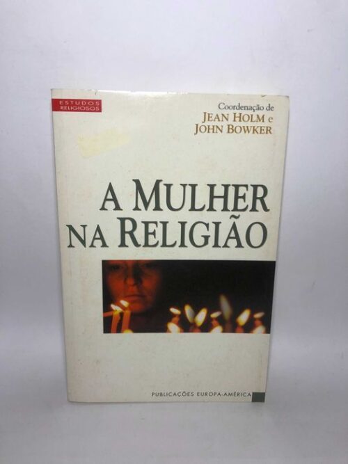 A Mulher na Religião - Jean Holm