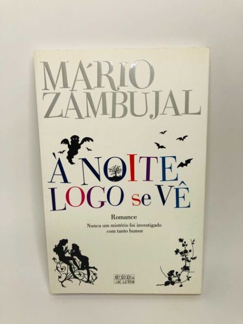 À Noite Logo Se Vê - Mário Zambujal