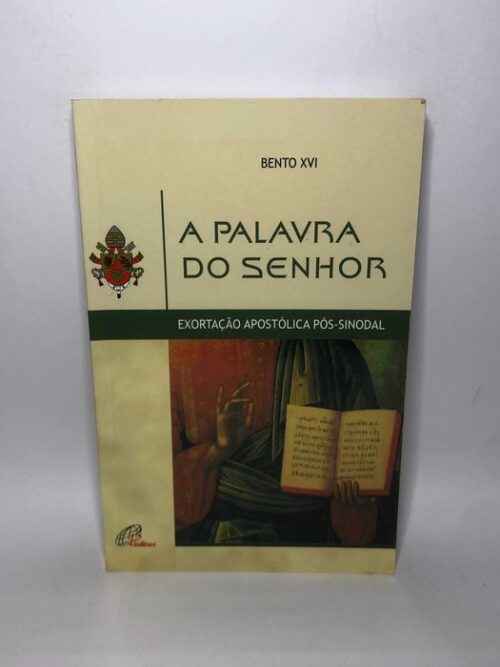 A Palavra do Senhor - Bento XVI