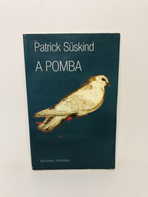 A Pomba - Patrick Süskind