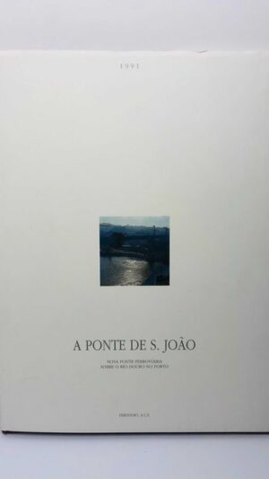 A PONTE DE S. JOÃO
