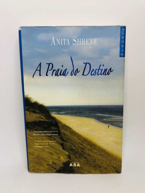 A Praia do Destino - Anita Shreve