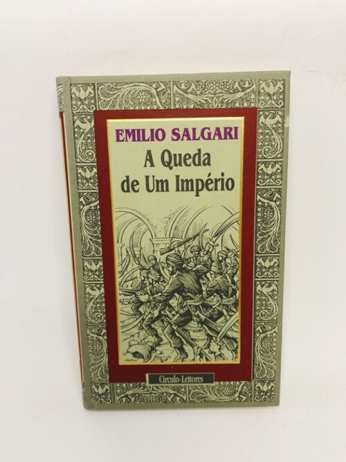 A Queda de Um Império - Emilio Salgari