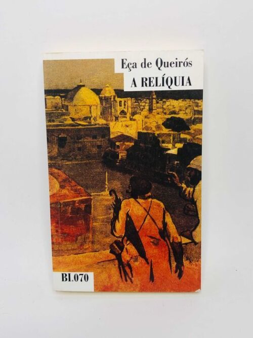 A Relíquia - Eça de Queiroz