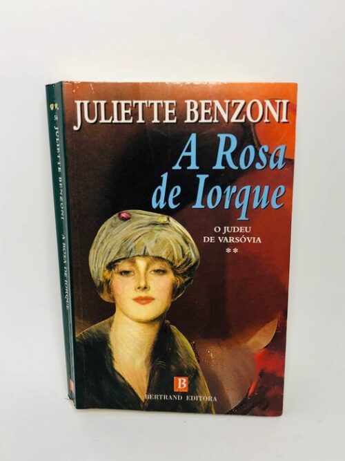 A Rosa de Iorque - Juliette Benzoni