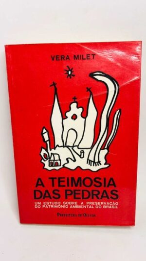 A Teimosia das Pedras - Vera Milet