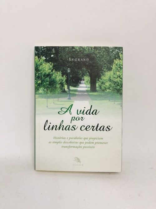 A vida por linhas certas - Legrand