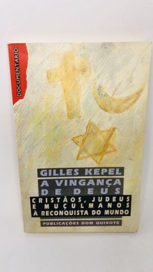 A Vingança de Deus - Gilles Kepel