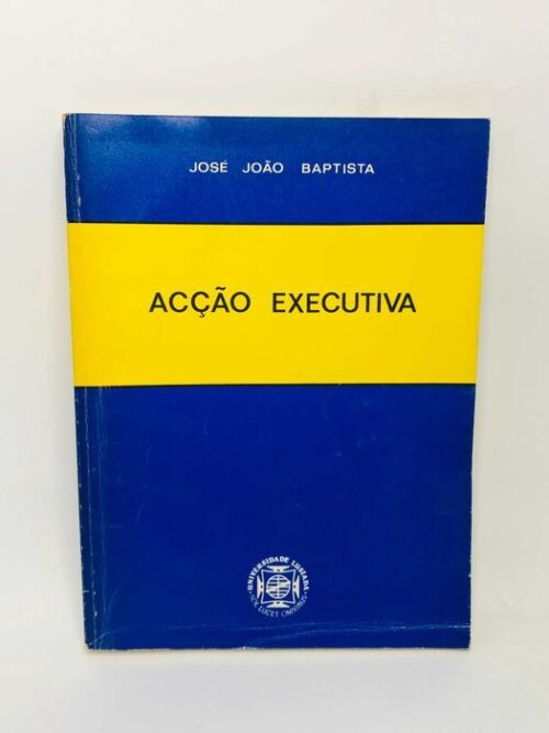 Acção Executiva de Baptista - José João Baptista