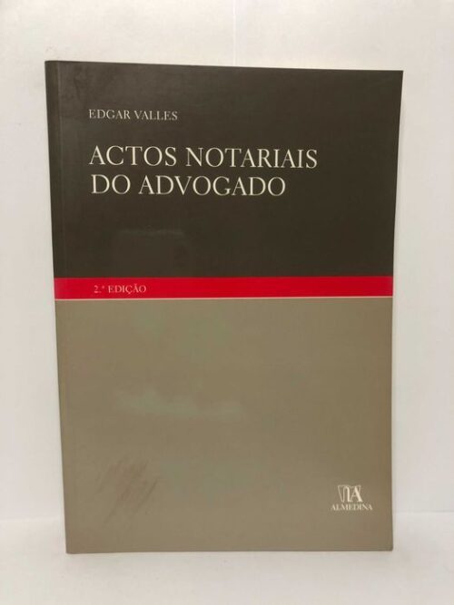 Actos Notariais do Advogado - Edgar Valles