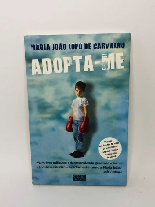 Adopta-me - Maria João Lopo de Carvalho