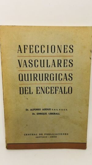 Afecciones Vasculares Quirúrgicas del Encéfalo
