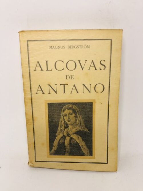 Alcovas de Antano - Magnus Bergström