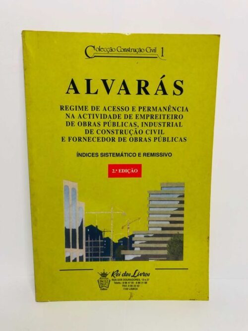 Alvarás (Regime de Acesso e Permanência na Actividade de Empreiteiro)