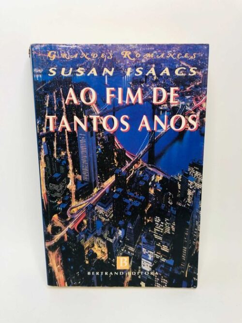 Ao Fim de Tantos Anos - Susan Isaacs