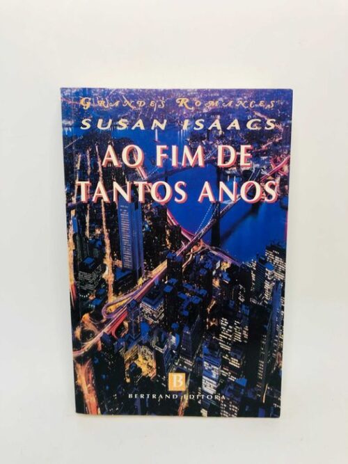 Ao Fim de Tantos Anos - Susan Isaacs